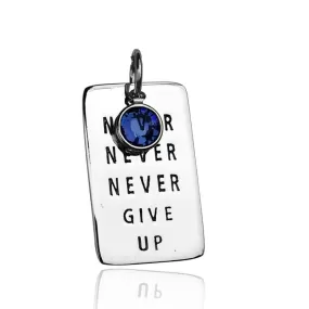 Never Give Up Sterling Silver Dog Tag with Crystal